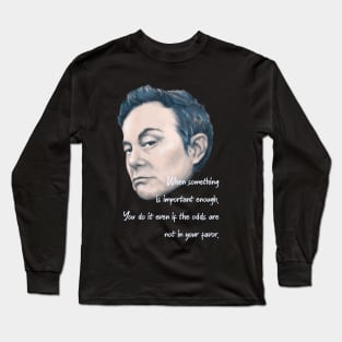 Elon says just do it Long Sleeve T-Shirt